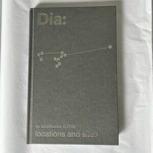 Brand new book Dia art foundation locations and site